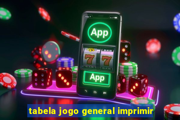 tabela jogo general imprimir